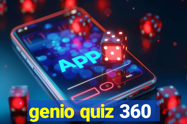 genio quiz 360